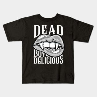 Dead but Delicious - Vampire Goth T-Shirt Kids T-Shirt